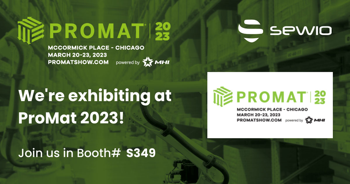 Meet Us at ProMat 2023, Chicago, USA! Meet Us at ProMat 2023, Chicago, USA!