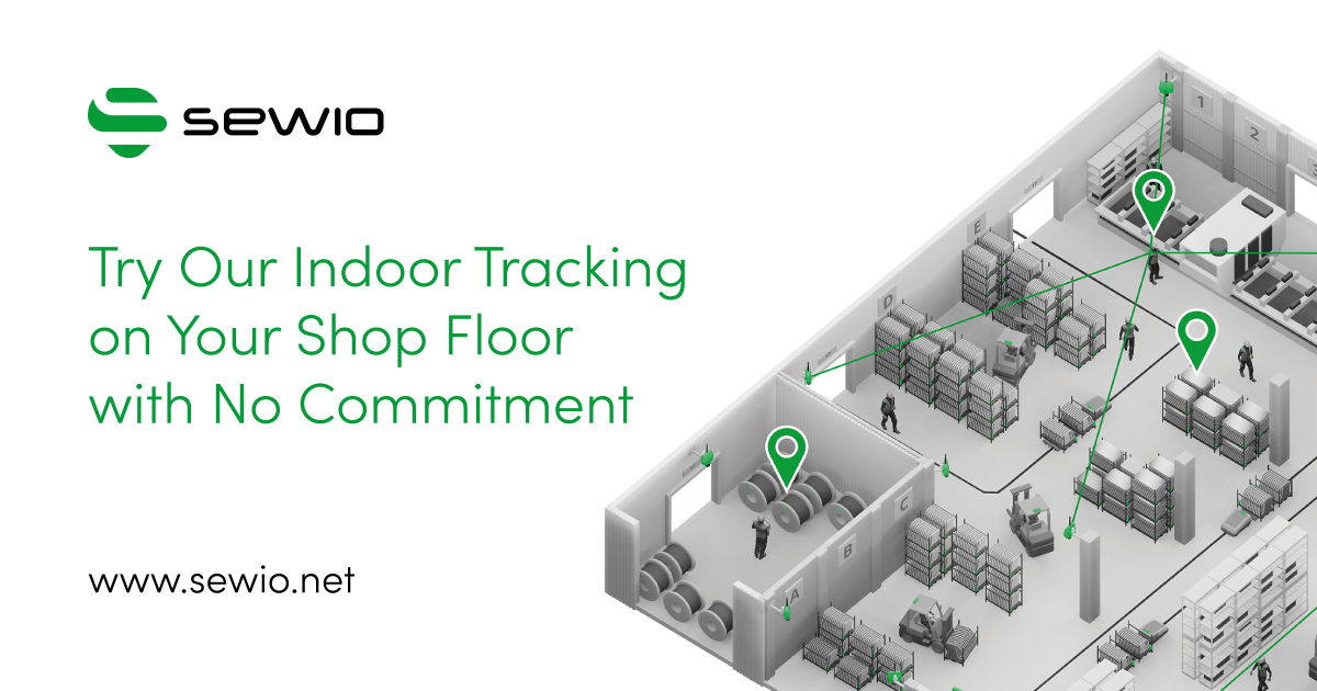 Try Our Location Tracking on Your Shop Floor - Sewio RTLS